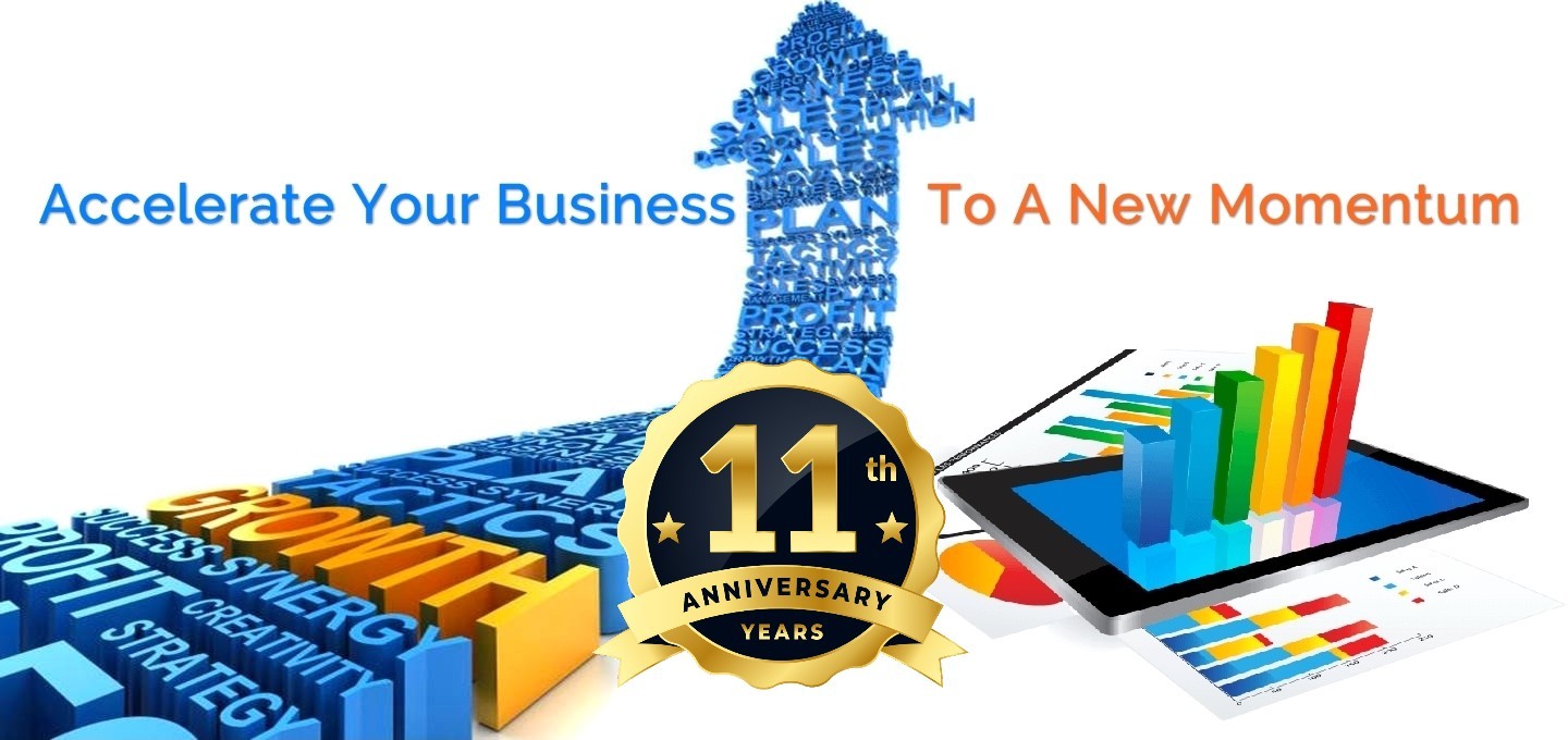 Accelerate Your Business To A New Momentum for 11 Glorious Years